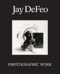 Bild von JAY DEFEO: PHOTOGRAPHIC WORK