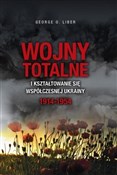 Polska książka : Wojny tota... - O. Liber George