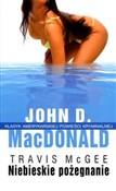 Zobacz : Niebieskie... - John D. MacDonald, Travis McGee