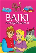 Bajki o ks... - Opracowanie Zbiorowe - Ksiegarnia w niemczech