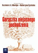 Gorączka n... - Kazimierz A. Wardyn, Katarzyna Życińska - Ksiegarnia w niemczech