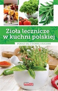 Bild von Zioła lecznicze w kuchni polskiej Pokaż się z dobrej kuchni