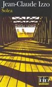 Zobacz : Solea - ean-Claude Izzo