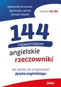 Zobacz : 144 najważ... - Agnieszka Drummer, Agnieszka Laszuk, Danuta Olejnik