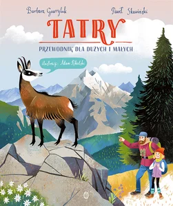 Obrazek Tatry Przewodnik dla dużych i małych