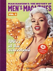 Bild von Dian Hanson’s: The History of Men’s Magazines. Vol. 3: 1960s At the Newsstand