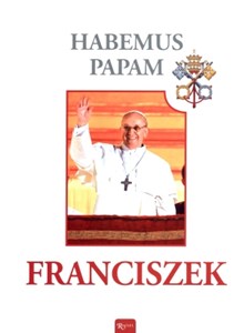 Obrazek Habemus Papam Franciszek