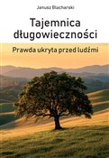 Zobacz : Tajemnica ... - Janusz Blacharski