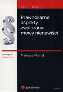 Obrazek Prawnokarne aspekty zwalczania mowy nienawiści