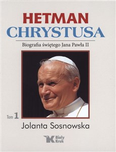 Bild von Hetman Chrystusa Biografia świętego Jana Pawła II  Tom 1 Lata 1978 - 1982