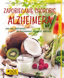 Obrazek Zapobieganie chorobie Alzheimera Jak się odżywiać, by zachować jasność umysłu Poradnik zdrowie