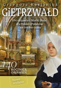Bild von Gietrzwałd 160 objawień Matki Bożej dla Polski i Polaków – na trudne czasy.