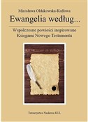 Książka : Ewangelia ... - Mirosława Ołdakowska-Kuflowa