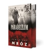 Zobacz : Parabellum... - Remigiusz Mróz