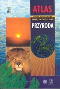 Obrazek Atlas Przyroda Świat wokół nas Szkoła podstawowa