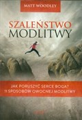 Szaleństwo... - Matt Woodley - buch auf polnisch 