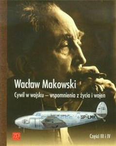 Bild von Cywil w wojsku Wspomnienia z życia i wojen Części 3 i 4