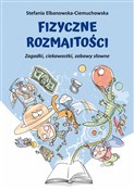 Polska książka : Fizyczne r... - Stefania Elbanowska-Ciemuchowska