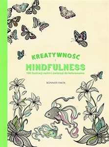 Bild von Kreatywność i Mindfulness 100 ilustracji roślin i zwierząt do kolorowania