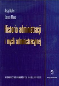Obrazek Historia administracji i myśli administracyjnej Podręcznik akademicki
