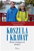 Koszula i ... - Jolanta Kruk-Lasocka, Wiesław Antosz -  Polnische Buchandlung 