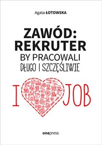 Obrazek Zawód rekruter By pracowali długo i szczęśliwie