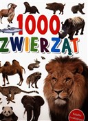 Zobacz : 1000 zwier... - Opracowanie Zbiorowe