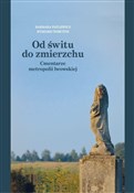 Polska książka : Od świtu d... - Barbara Patlewicz, Ryszard Tomczyk