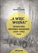 A więc woj... - Jacek Chrobaczyński -  fremdsprachige bücher polnisch 