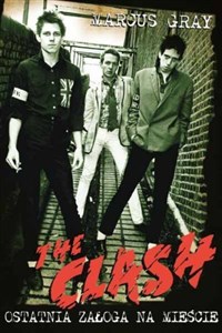 Obrazek The Clash Ostatnia załoga na mieście