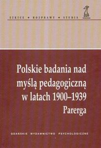 Bild von Polskie badania nad myślą pedagogiczną w latach 1900-1939 Parerga