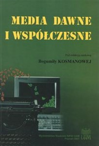 Obrazek Media dawne i współczesne t.II