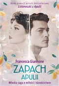 Zapach Apu... - Francesca Giannone -  polnische Bücher