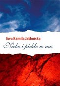 Niebo i pi... - Ewa Kamila Jabłońska -  polnische Bücher