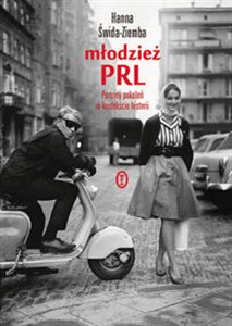 Bild von Młodzież PRL Portrety pokoleń w kontekście historii