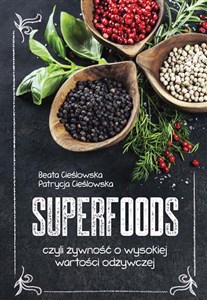 Obrazek Superfoods czyli żywność o wysokiej wartości odżywczej