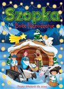 Zobacz : Szopka na ... - Opracowanie Zbiorowe