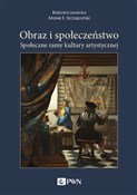 Obraz i sp... - Barbara Lewicka, Marek S. Szczepański -  Polnische Buchandlung 