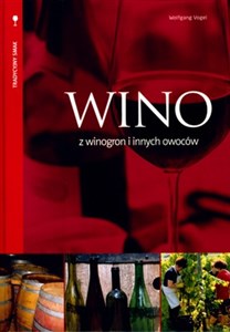 Obrazek Wino z winogron i innych owoców