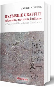 Bild von Rzymskie graffiti seksualne, erotyczne i miłosne z Pompejów i Herkulanum (I wiek n.e.)
