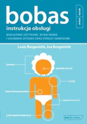 Książka : Bobas Inst... - Louis Borgenicht, Joe Borgenicht