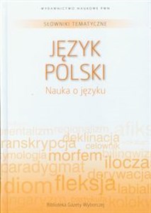 Bild von Słowniki tematyczne 11 Język polski Nauka o języku