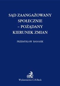 Obrazek Sąd zaangażowany społecznie - pożądany kierunek zmian