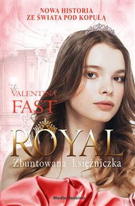 Obrazek Royal 7 Zbuntowana Księżniczka