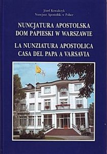 Obrazek Nuncjatura Apostolska Dom papieski w Warszawie