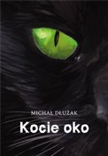 Książka : Kocie oko - Michał Siristru Dłużak