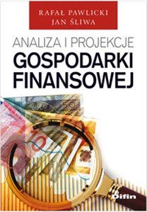 Bild von Analiza i projekcje gospodarki finansowej