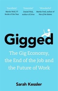 Bild von Gigged The Gig Economy, the End of the Job and the Future of Work