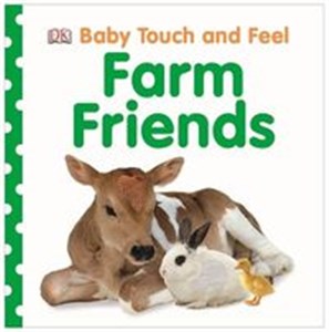 Obrazek Baby Touch and Feel Farm Friens