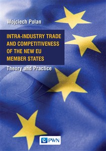Bild von Intra-Industry Trade and Competitiveness of the New EU Member States Theory and Practice